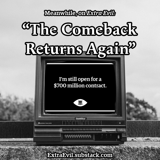 Extra Evil – The Comeback Returns Again